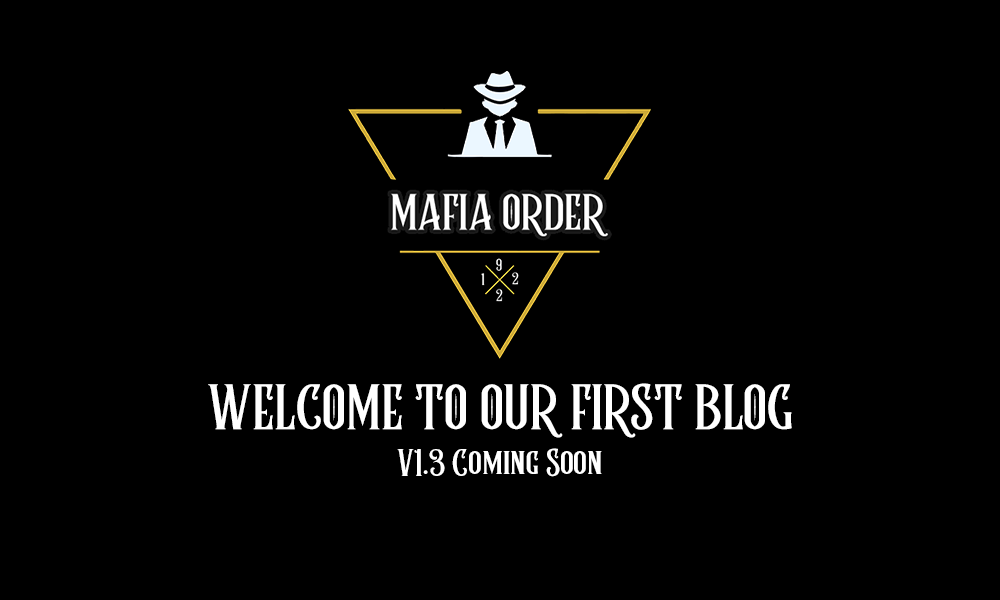 Mafia Order V1.3: Dev Update